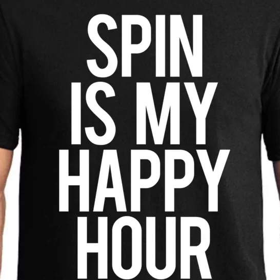 Spin Is My Happy Hour Funny Gym Saying Workout Spinning Gift Cute Gift Pajama Set