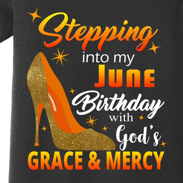 Stepping Into My June Birthday With God's Grace And Mercy Baby Bodysuit