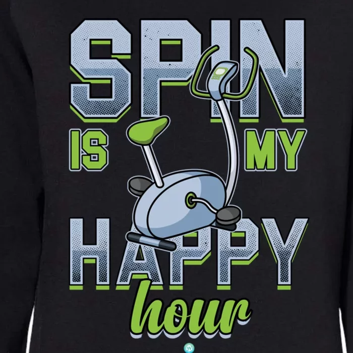 Spin Is My Happy Hour Funny Gym Workout Spinning Gift Cute Gift Womens California Wash Sweatshirt