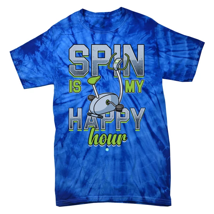 Spin Is My Happy Hour Funny Gym Workout Spinning Gift Cute Gift Tie-Dye T-Shirt