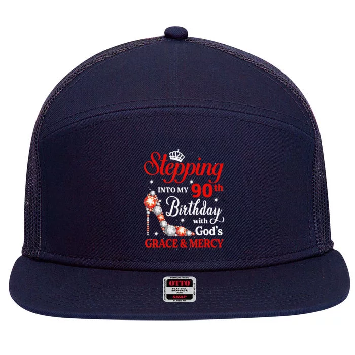 Stepping Into My 90th Birthday Gift 90 Year Old Women 7 Panel Mesh Trucker Snapback Hat