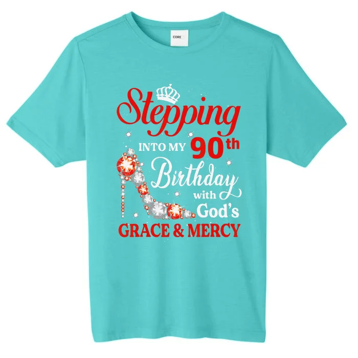 Stepping Into My 90th Birthday Gift 90 Year Old Women ChromaSoft Performance T-Shirt