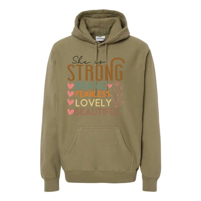 She Is My Mom Strong Fearless Brave Premium Hoodie