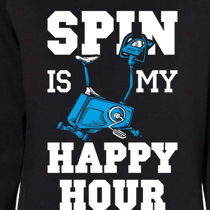 Spin Is My Happy Hour Workout Fitness Spinning Cardio Saying Meaningful Gift Womens California Wash Sweatshirt