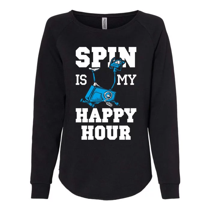 Spin Is My Happy Hour Workout Fitness Spinning Cardio Saying Meaningful Gift Womens California Wash Sweatshirt