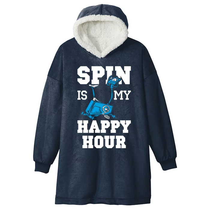 Spin Is My Happy Hour Workout Fitness Spinning Cardio Saying Meaningful Gift Hooded Wearable Blanket