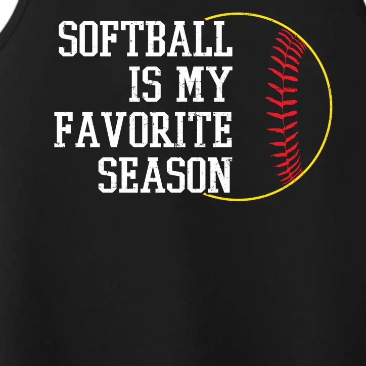 Softball Is My Favorite Season Performance Tank