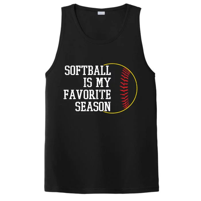 Softball Is My Favorite Season Performance Tank