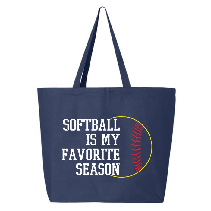 Softball Is My Favorite Season 25L Jumbo Tote