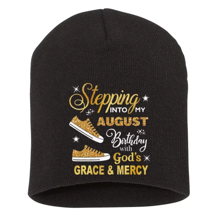 Stepping Into My August Birthday With GodS Grace & Mercy Short Acrylic Beanie