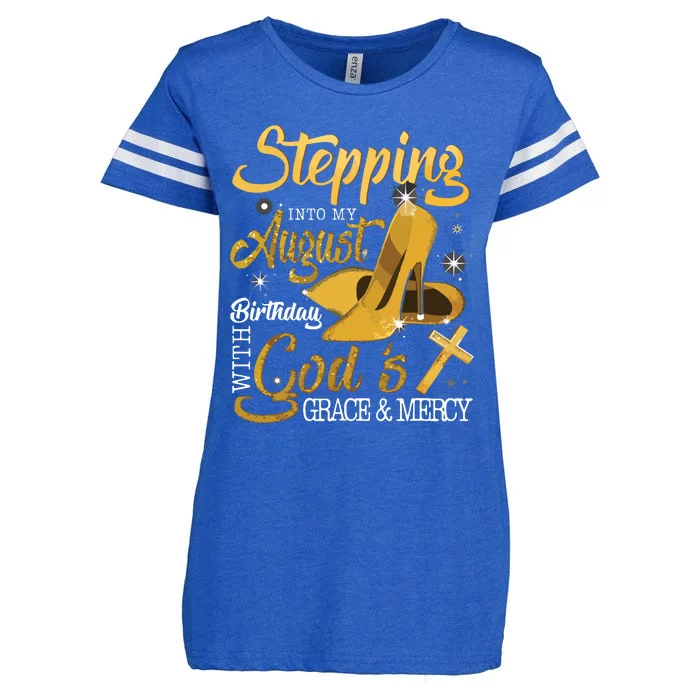 Stepping Into My August Birthday With Gods Grace And Mercy Enza Ladies Jersey Football T-Shirt