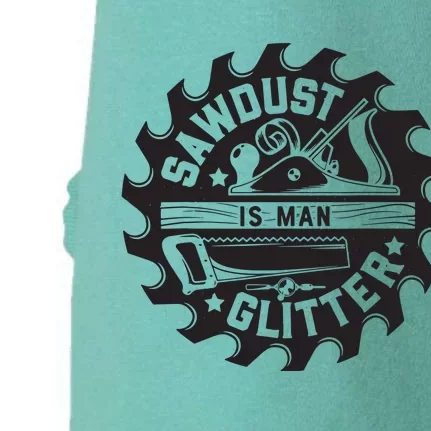 Sawdust Is Man Woodworking Dad Father Gift Doggie 3-End Fleece Hoodie