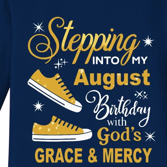 Stepping Into My August Birthday With Gods Grace And Mercy Baby Long Sleeve Bodysuit