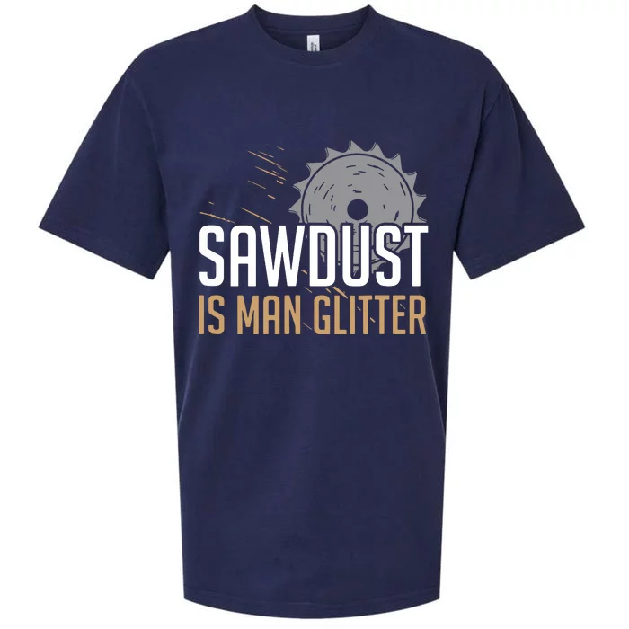 Sawdust Is Man Woodworking Fathers Day Sueded Cloud Jersey T-Shirt