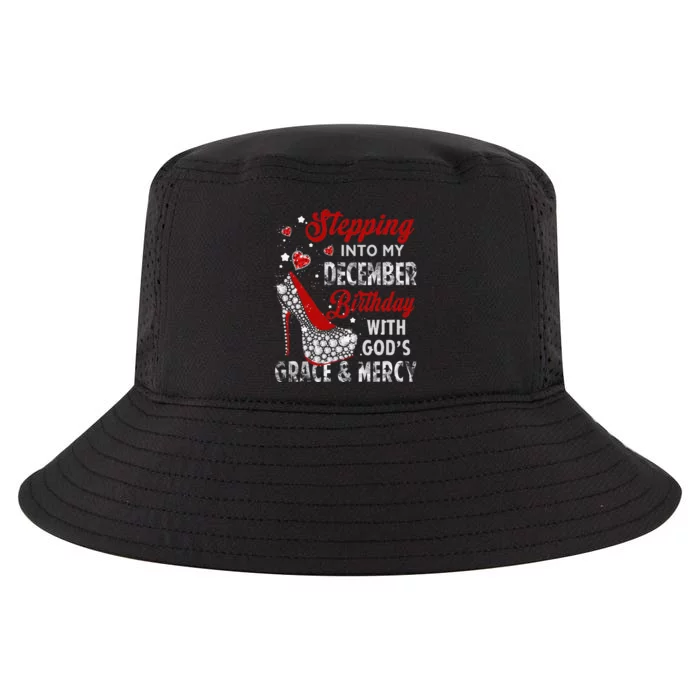 Stepping Into My December Birthday With Gods Grace and Mercy Cool Comfort Performance Bucket Hat