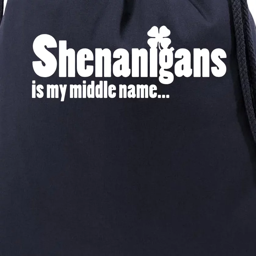 Shenanigans Is My Middle Name Drawstring Bag