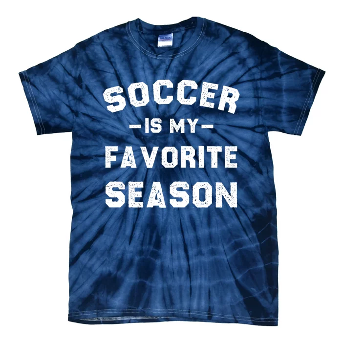 Soccer Is My Favorite Season Tie-Dye T-Shirt