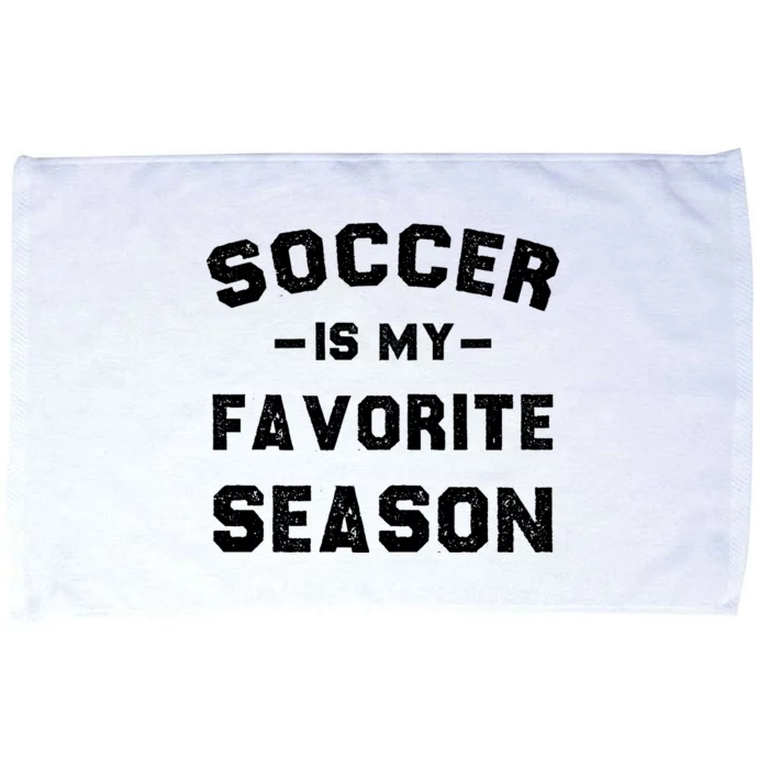 Soccer Is My Favorite Season Microfiber Hand Towel