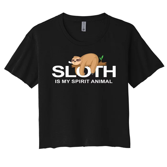 SLOTH IS MY SPIRIT ANIMAL Women's Crop Top Tee