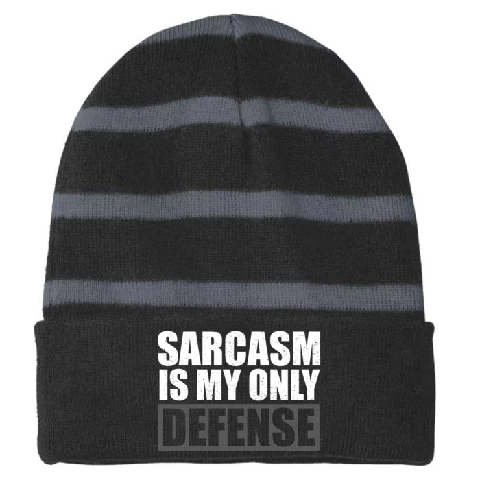 Sarcasm Is My Only Defense Striped Beanie with Solid Band