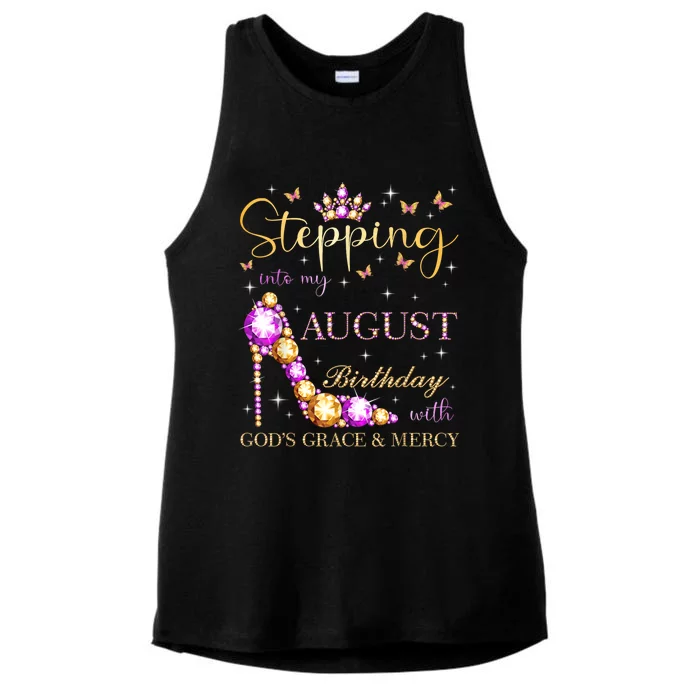 Stepping Into My August Birthday With Gods Grace And Mercy Ladies Tri-Blend Wicking Tank