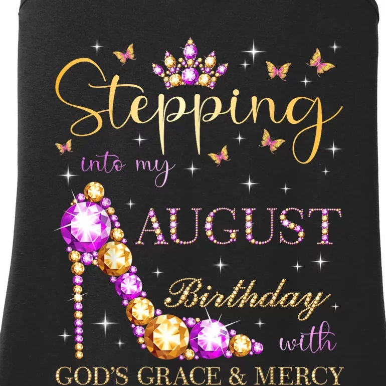 Stepping Into My August Birthday With Gods Grace And Mercy Ladies Essential Tank