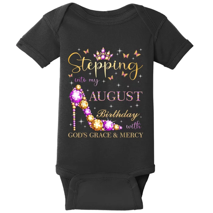 Stepping Into My August Birthday With Gods Grace And Mercy Baby Bodysuit