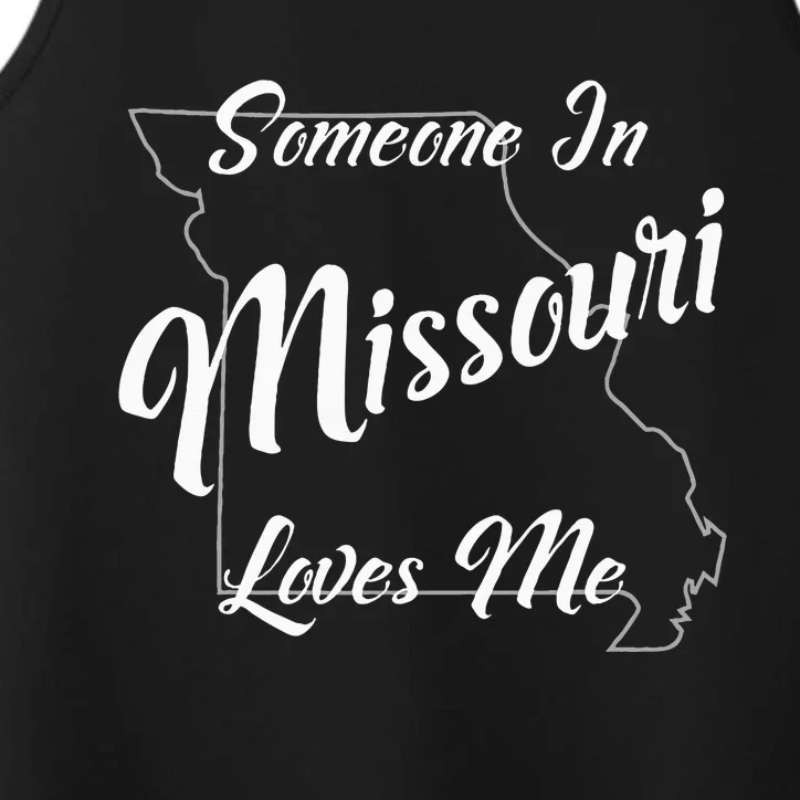 Someone In Missouri Loves Me State Map Outline Performance Tank