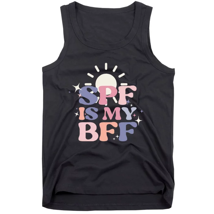 Spf Is My Bff Sunscreen Skincare Esthetician Tank Top