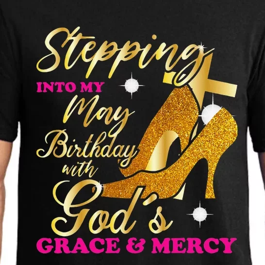 Stepping Into My May Birthday With Gods Grace And Mercy Pajama Set