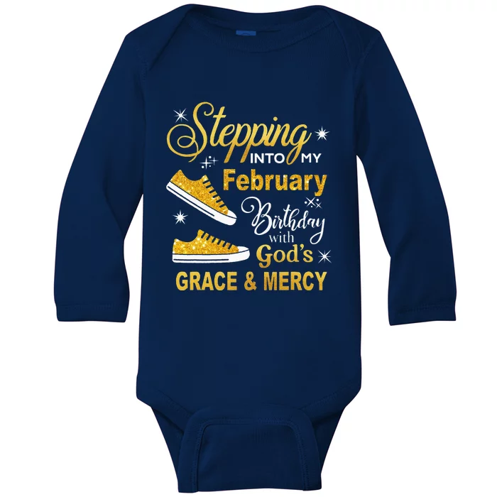 Stepping Into My February Birthday With Gods Grace and Mercy Baby Long Sleeve Bodysuit