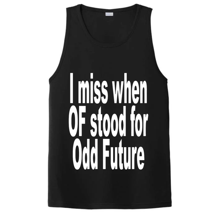 Shoprevive I Miss When Of Stood For Odd Future Performance Tank