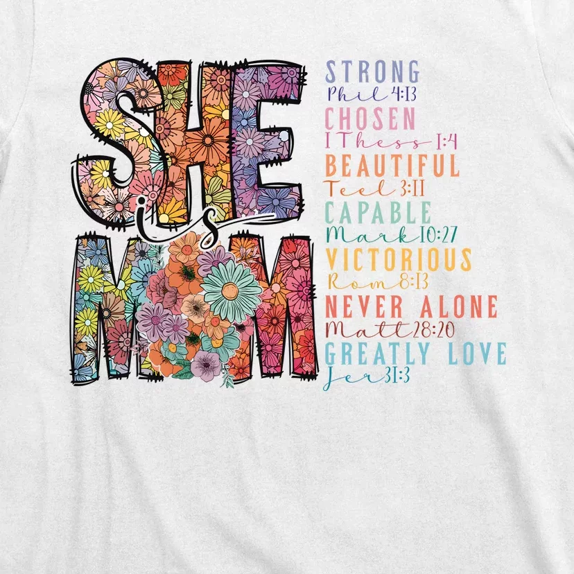 She Is Mom She Is Strong Bible Verse Mom T-Shirt