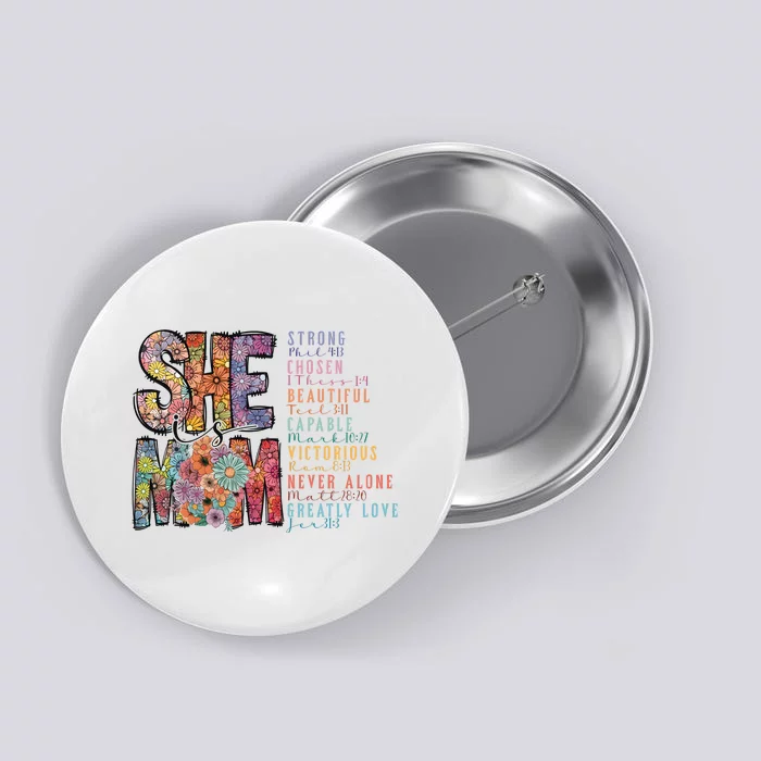 She Is Mom She Is Strong Bible Verse Mom Button