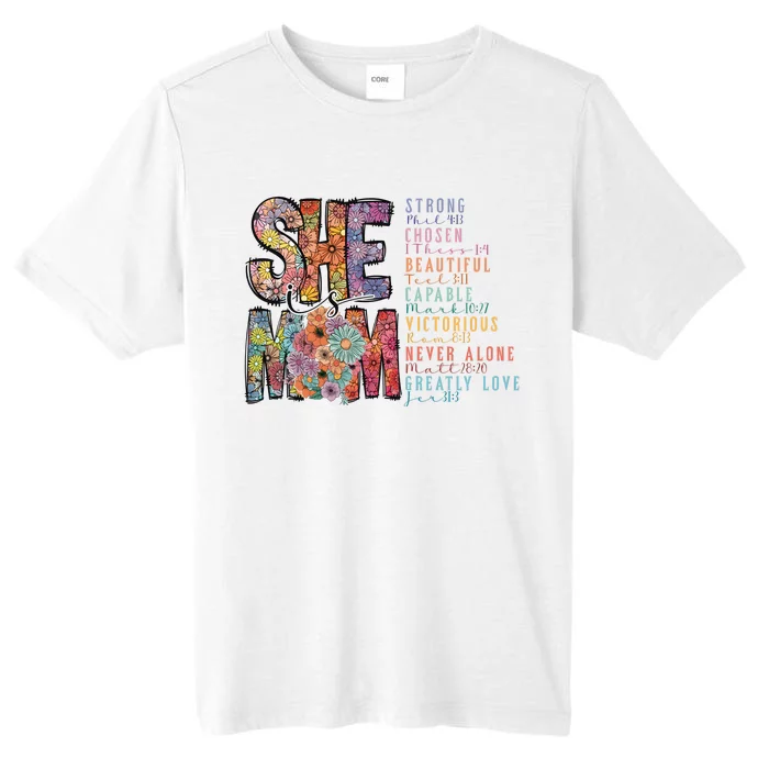 She Is Mom She Is Strong Bible Verse Mom ChromaSoft Performance T-Shirt