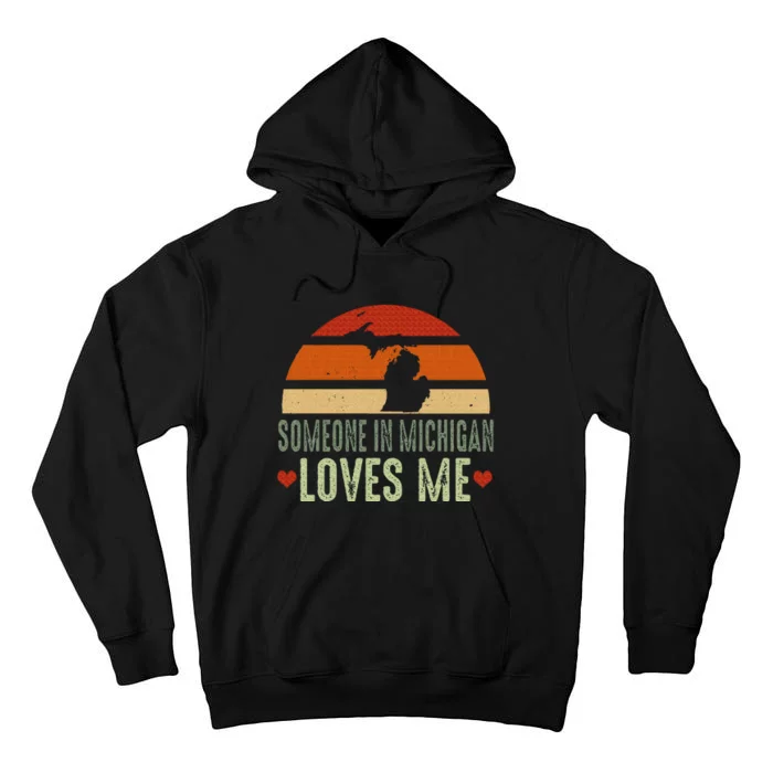 Someone In Michigan Loves Me Retro Tall Hoodie