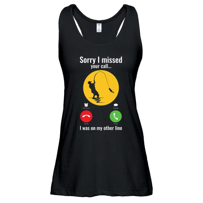 Sorry I Missed Your Call Fishing Funny Gift Ladies Essential Flowy Tank