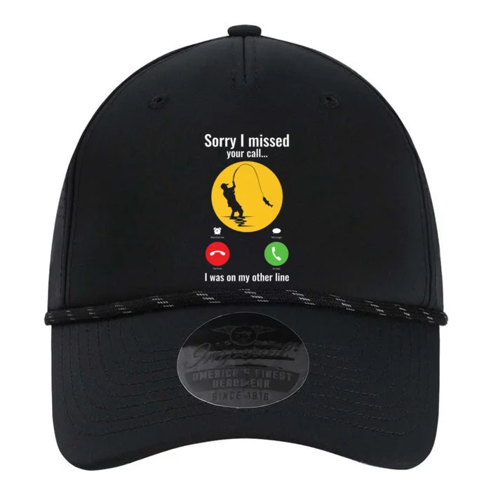 Sorry I Missed Your Call Fishing Funny Gift Performance The Dyno Cap