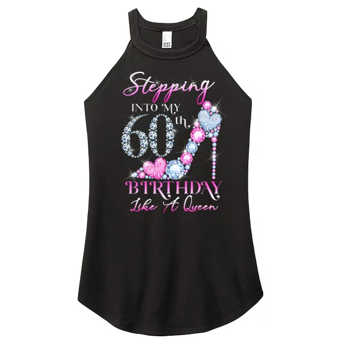 Stepping Into My 60th  Birthday Like A Queen Women’s Perfect Tri Rocker Tank