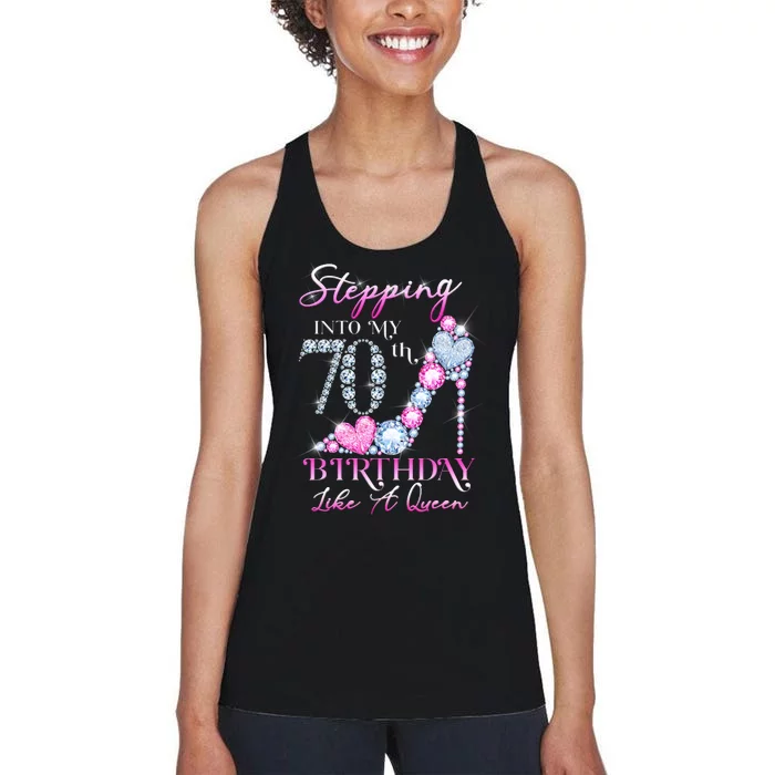 Stepping Into My 70th  Birthday Like A Queen Women's Racerback Tank