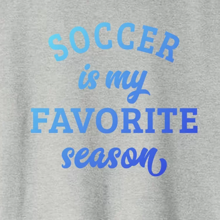 Soccer Is My Favorite Season Soccer Lover Gift Women's Crop Top Tee