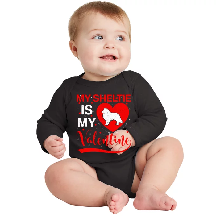 Sheltie Is My Valentine Heart Shape Sheltie Dog Valentine Baby Long Sleeve Bodysuit