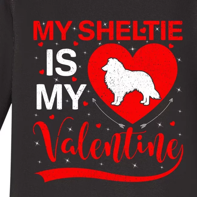 Sheltie Is My Valentine Heart Shape Sheltie Dog Valentine Baby Long Sleeve Bodysuit