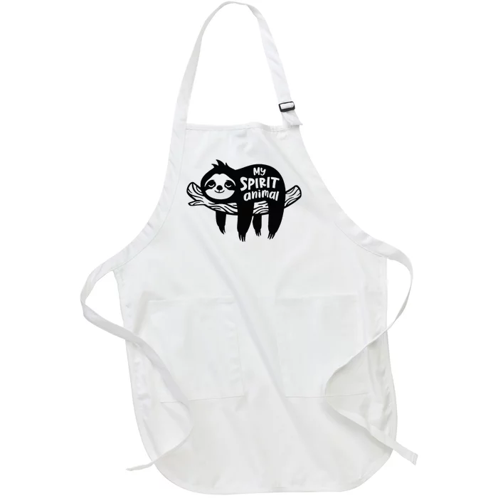 Sloth Is My Spirit Animal Chillin Lazy Introvert Sloth Full-Length Apron With Pocket