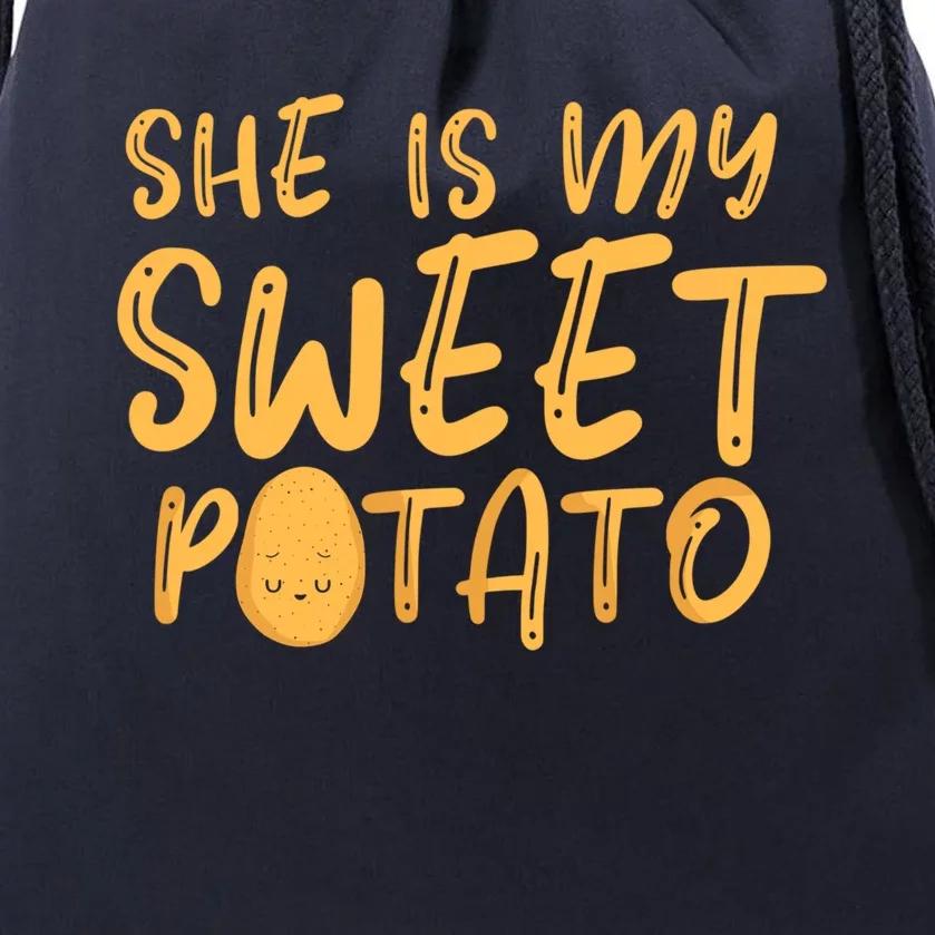 She Is My Sweet Potato Thanks Giving Vegetable Potato Gift Drawstring Bag