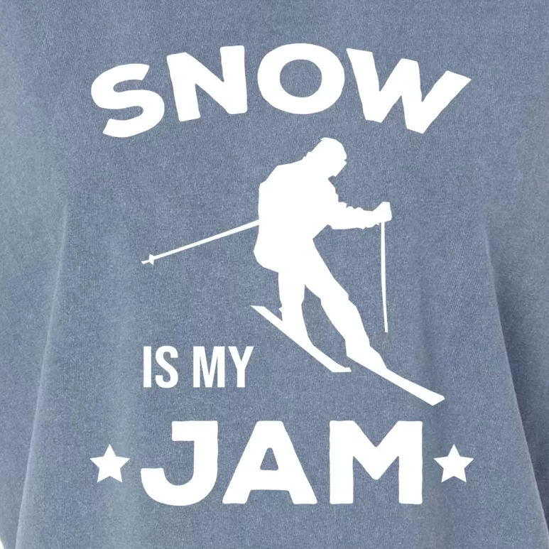 Snow Is My Jam Skiing Lover Gift For Skier Garment-Dyed Women's Muscle Tee