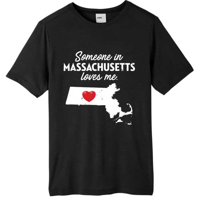 Someone In Massachusetts Loves Me Massachusetts ChromaSoft Performance T-Shirt