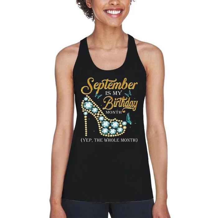 September Is My Birthday Month Happy Birthday To Me Women's Racerback Tank