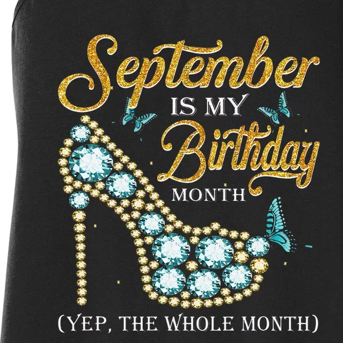 September Is My Birthday Month Happy Birthday To Me Women's Racerback Tank