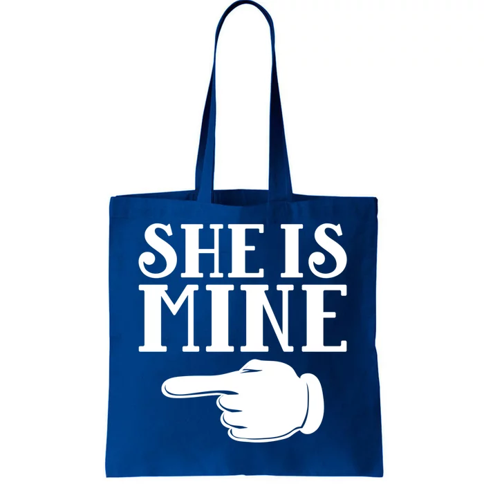 She Is Mine Valentines Couple Valentines Day Gift Tote Bag